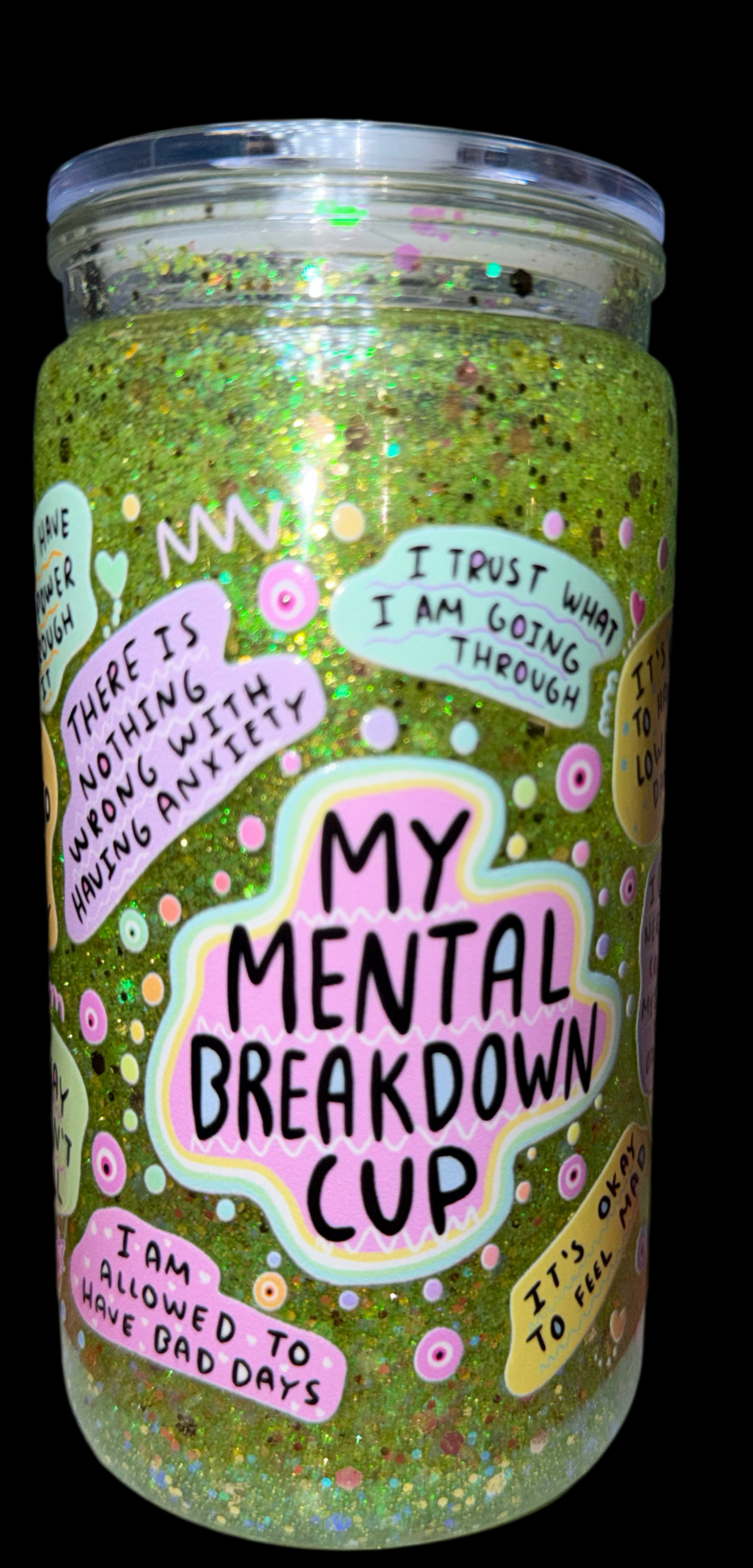 Mental Breakdown SnowGlobe Tumbler (16OZ)